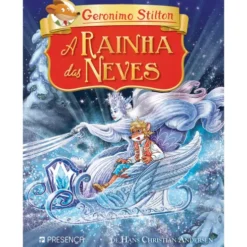 A Rainha das Neves de Hans Christian Andersen de Geronimo Stilton; Tradução: Carlos Grifo Babo de Geronimo Stilton
