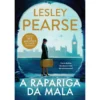 A Rapariga Da Mala de Lesley Pearse