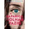 A Rapariga do Olhar Vazio de Charlie Donlea