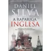 A Rapariga Inglesa de Daniel Silva