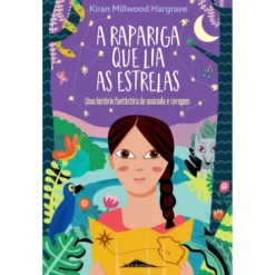 A Rapariga que Lia as Estrelas de Kiran Millwood Hargrave
