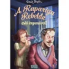 A Rapariga Rebelde Está imparável de Enid Blyton