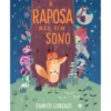 A Raposa Não Tem Sono de Enrico Lorenzi