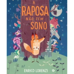 A Raposa Não Tem Sono de Enrico Lorenzi