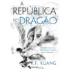 A República Do Dragão de R.F. Kuang
