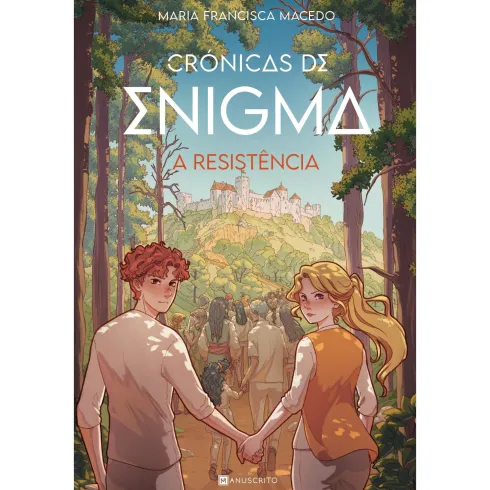 A Resistência - Crónicas De Enigma #3 de Maria Francisca Macedo