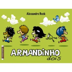 Armandinho Dois (Livro de Bolso) de Alexandre Beck