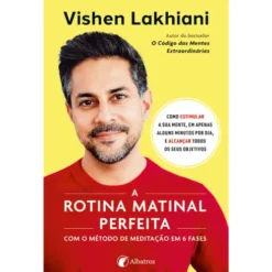 A Rotina Matinal Perfeita