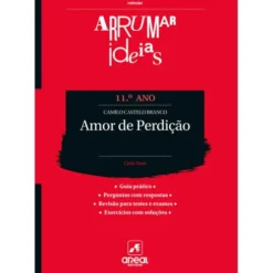 Arrumar Ideias - Amor de Perdição - Camilo Castelo Branco - 11.º Ano