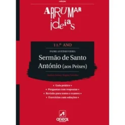 Arrumar Ideias - Sermão de Santo António (Aos Peixes) - Padre António Vieira - 11.º Ano
