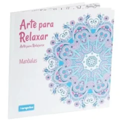 Arte para Relaxar - Mandalas (Livro de Colorir)