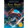 Aru Shah e a Canção da Morte de Roshani Chokshi