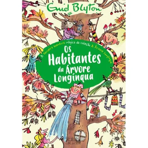A Árvore Longínqua Nº 3 - Os Habitantes da Árvore Longínqua de Enid Blyton