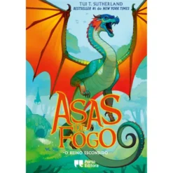 Asas de Fogo - o Reino Escondido de Tui T. Sutherland