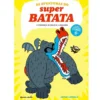 As Aventuras do Super Batata Nº 4 - A Vingança de Malícia, a Maligna de Artur Laperla