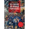 As Causas do Atraso Português de Nuno Palma