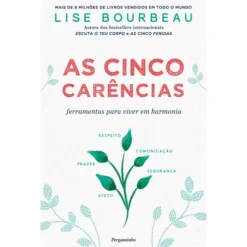 As Cinco Carências de Lise Bourbeau