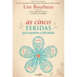As Cinco Feridas de Lise Bourbeau