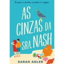 As Cinzas da Sra. Nash de Sarah Adler