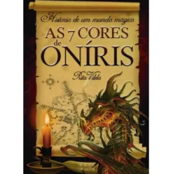 As 7 Cores de Oníris de Rita Vilela