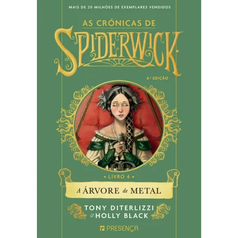 As Crónicas de Spiderwick - Livro 4: A Árvore de Metal de Tony DiTerlizzi e Holly Black
