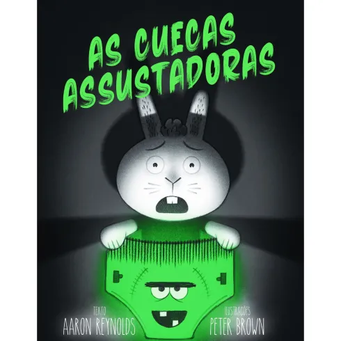 As Cuecas Assustadoras de Aaron Reynolds