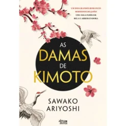 As Damas de Kimoto de Sawako Ariyoshi
