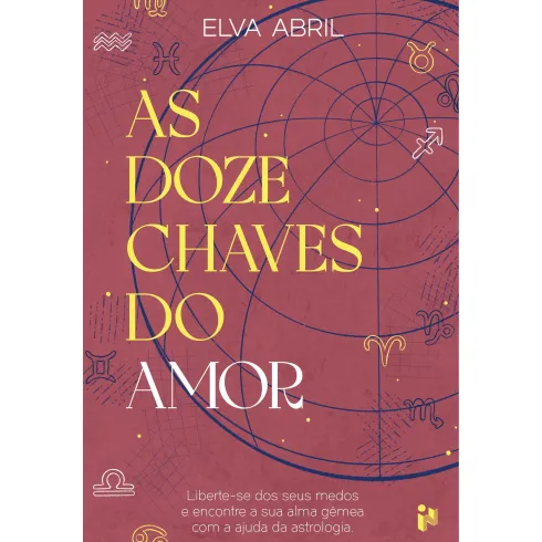 As Doze Chaves do Amor de Elva Abril