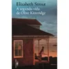 A Segunda Vida De Olive K de Elizabeth Strout