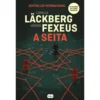 A Seita de Camilla Läckberg e Henrik Fexeus