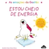 As Emoções do Gastão - Estou Cheio de Energia de Aurélie Chien Chow Chine