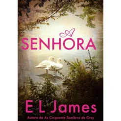 A Senhora de E. L. James