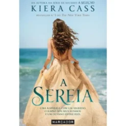 A Sereia de Kiera Cass