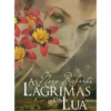 As Lágrimas da Lua de Nora Roberts