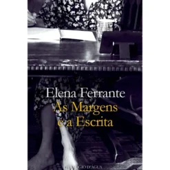 As Margens e a Escrita de Elena Ferrante