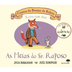 As Meias do Sr. Raposo de Julia Donaldson e Axel Scheffler