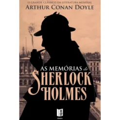 As Memórias de Sherlock Holmes (Livro de Bolso) de Arthur Conan Doyle