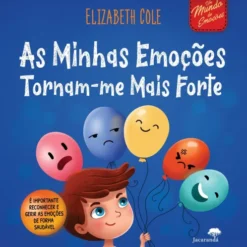 As Minhas Emoções Tornam-Me Mais Forte de Elizabeth Cole