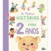 As Minhas Histórias para 2 Anos de Everley Hart