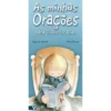 As Minhas Orações Para Todos O de Miguel de Oliveira
