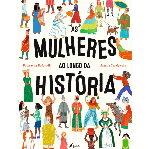 As Mulheres Ao Longo Da História de Katarzyna Radziwi