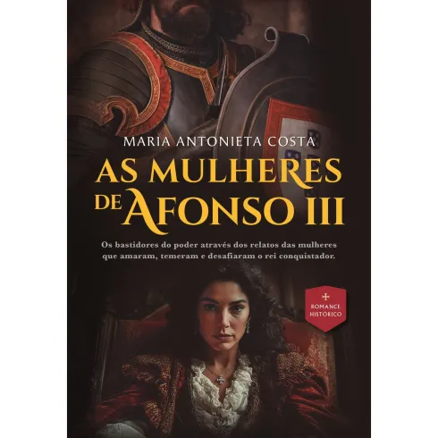 As Mulheres De Afonso Iii de Maria Antonieta Costa