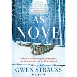 As Nove de Gwen Strauss