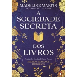 A Sociedade Secreta Dos Livros de Madeline Martin
