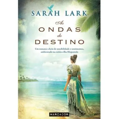 As Ondas do Destino de Sarah Lark