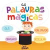 As Palavras Mágicas