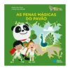 As Penas Mágicas do Pavão de Flávia Lins e Silva e Maria Inês Almeida