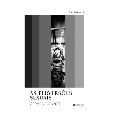 As Perversões Sexuais de Gérard Bonnet