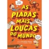 As Piadas Mais Loucas do Mundo de Ricardo Grega e Manel Cruz