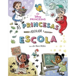 As Princesas Adoram A Escola de Disney